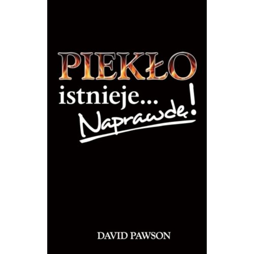Piekło istnieje... Naprawdę!
