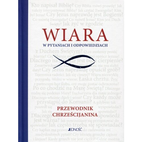 Wiara w pytaniach i odpowiedziach. Przew. chrześ.