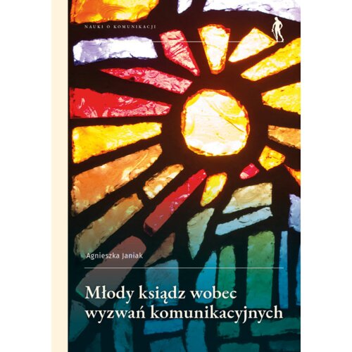 Młody ksiądz wobec wyzwań komunikacyjnych