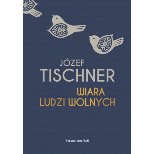 Wiara ludzi wolnych