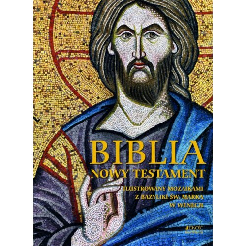 Biblia. Nowy Testament. Ilustrowany mozaikami...