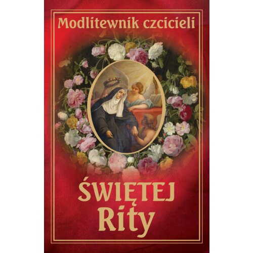 Modlitewnik czcicieli św Rity