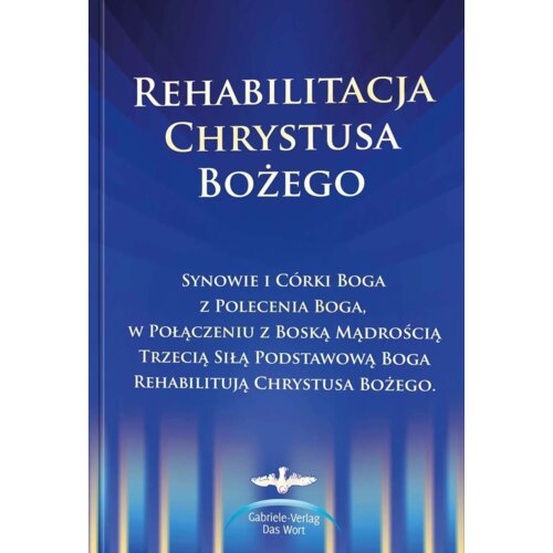 Rehabilitacja Chrystusa Bożego