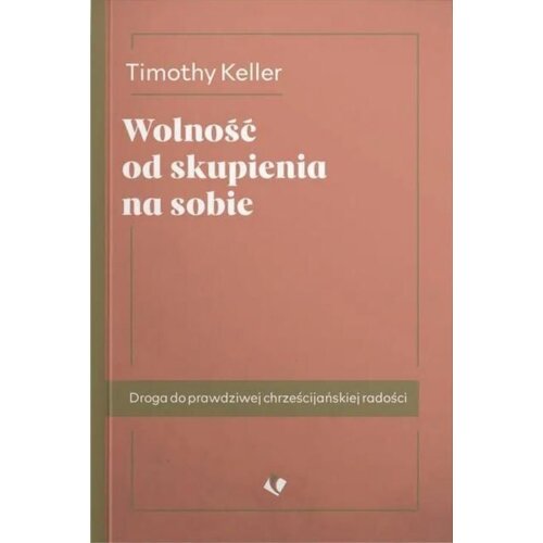 Wolność od skupienia na sobie w.2025