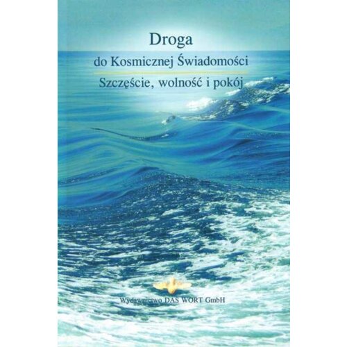 Droga do Kosmicznej Świadomości