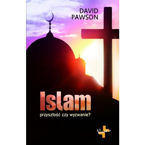 Islam. Przyszłość czy wyzwanie?