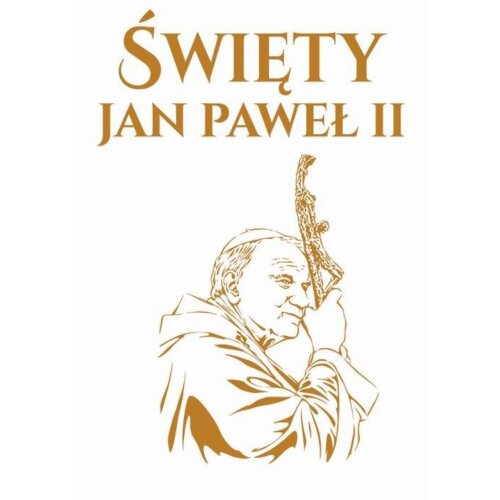 Święty Jan Paweł II