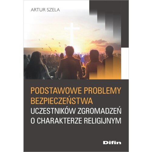 Podstawowe problemy bezpieczeństwa uczestników..