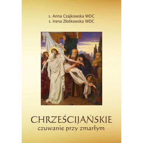 Chrześcijańskie czuwanie przy zmarłym