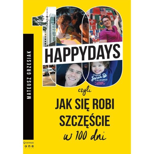 100 happy days, czyli jak się robi szczęście w 100 DNI