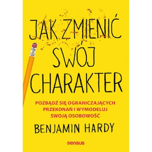Jak zmienić swój charakter
