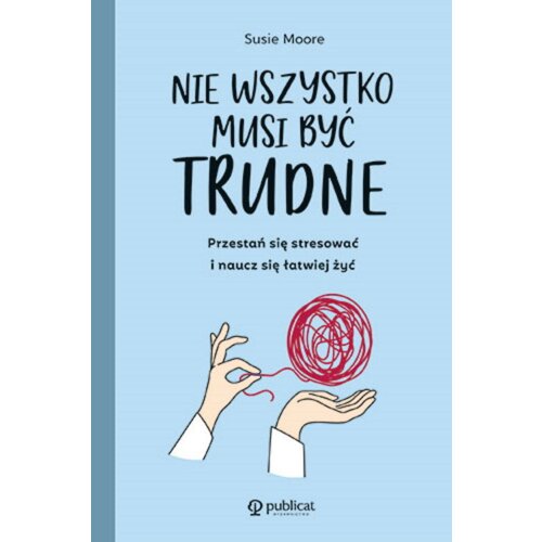 Nie wszystko musi być trudne