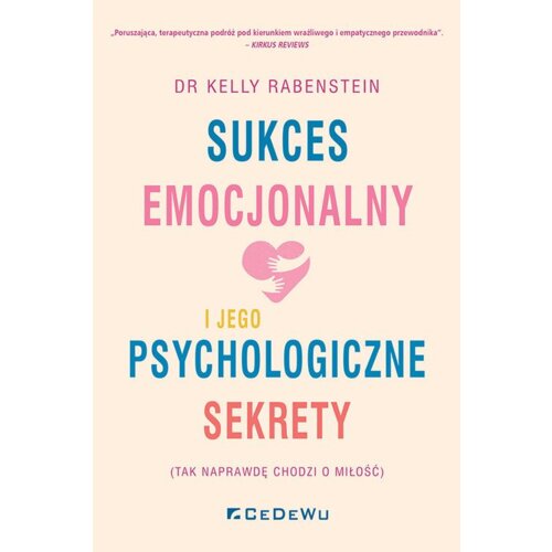 Sukces emocjonalny i jego psychologiczne sekrety