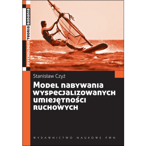 Model nabywania wyspecjalizowanych umiejętności...