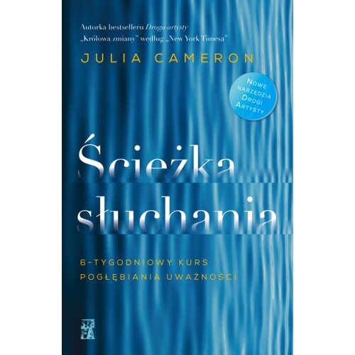 Ścieżka słuchania. 6-tygodniowy kurs pogłębiania uważności