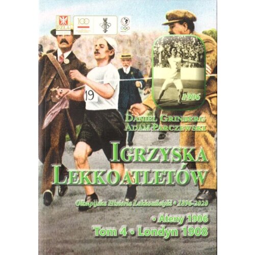 Ateny 1906, Londyn 1908. Igrzyska lekkoatletów. Tom 4