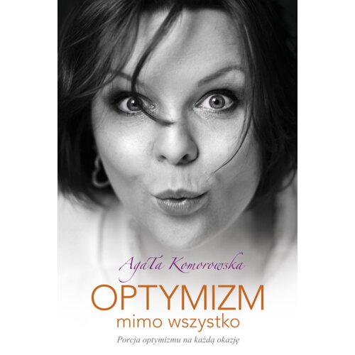 Optymizm mimo wszystko