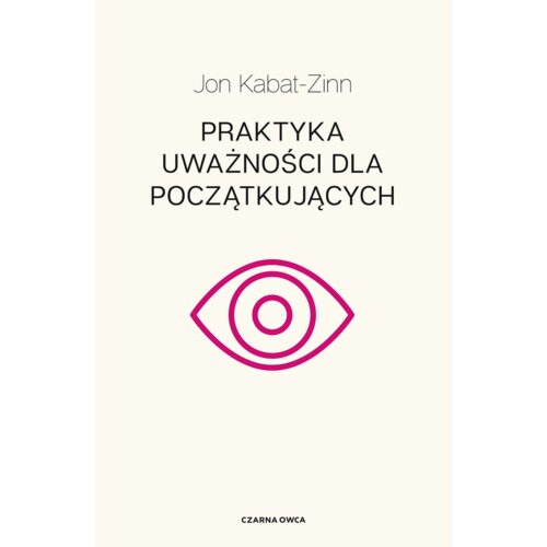 Praktyka uważności dla początkujących