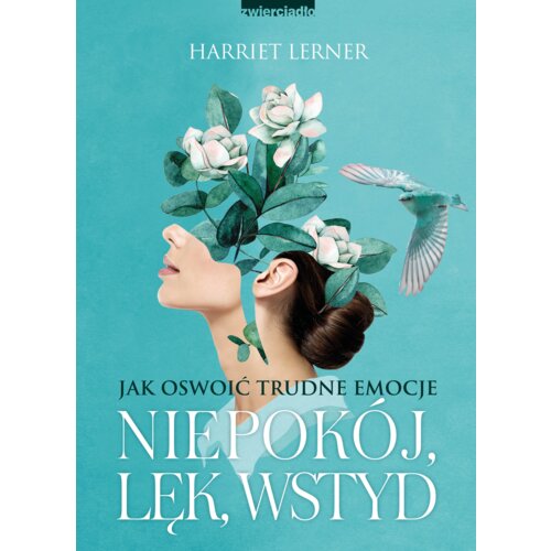 Niepokój, lęk, wstyd. Jak oswoić trudne emocje