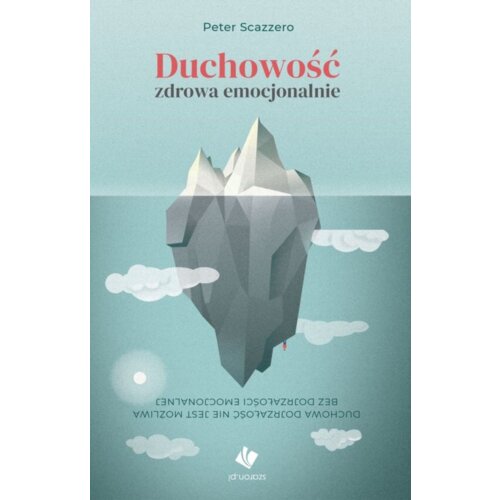 Duchowość zdrowa emocjonalnie