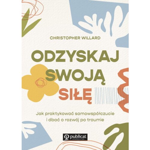 Odzyskaj swoją siłę