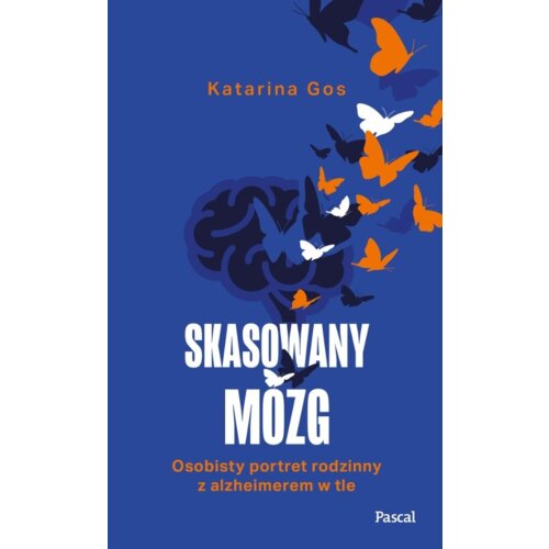 Skasowany mózg. Osobisty portret rodzinny...