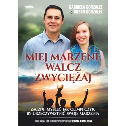 Miej marzenie, walcz, zwyciężaj