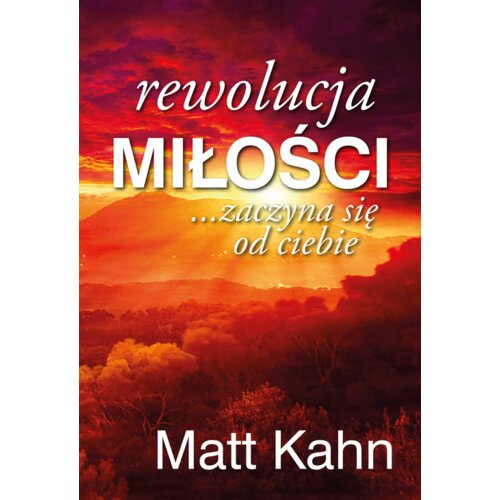 Rewolucja miłości... zaczyna się od ciebie