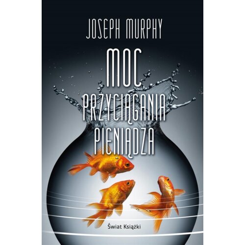 Moc przyciągania pieniądza