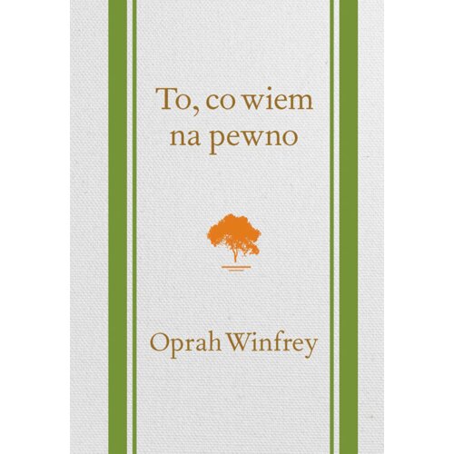 To, co wiem na pewno