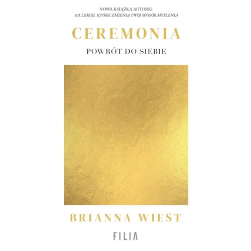 Ceremonia: Powrót do siebie