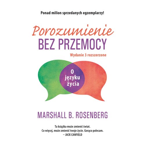Porozumienie bez przemocy. O języku życia