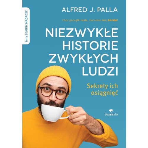 Niezwykłe historie zwykłych ludzi - sekrety ich...