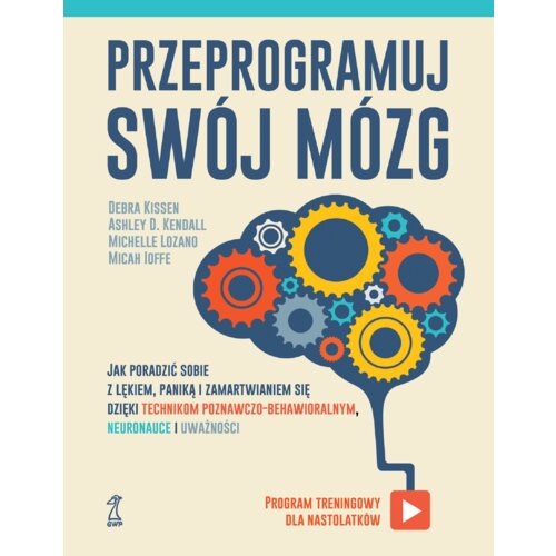 Przeprogramuj swój mózg