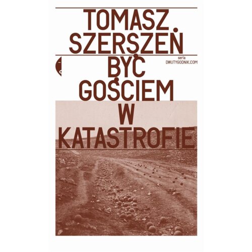 Być gościem w katastrofie