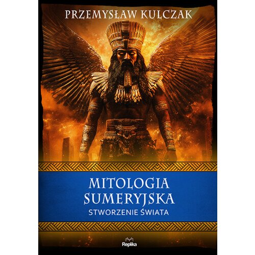 Mitologia sumeryjska. Stworzenie świata