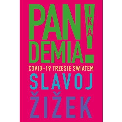 Pandemia. Covid-19 trzęsie światem