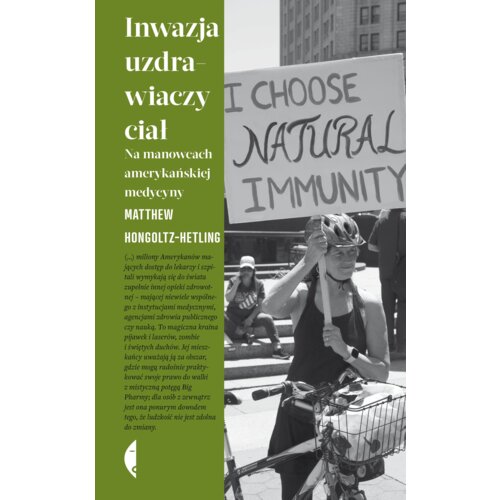 Inwazja uzdrawiaczy ciał. Na manowcach amerykańskiej medycyny