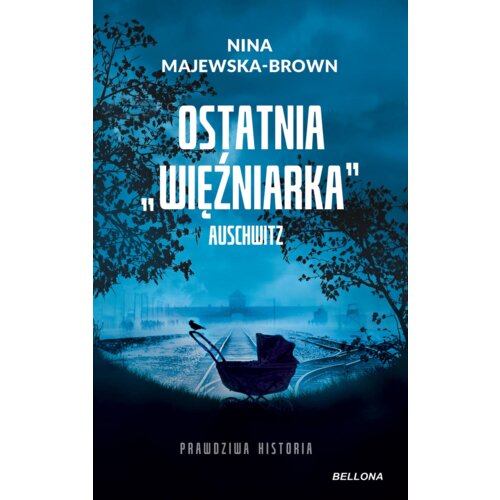 Ostatnia więźniarka Auschwitz