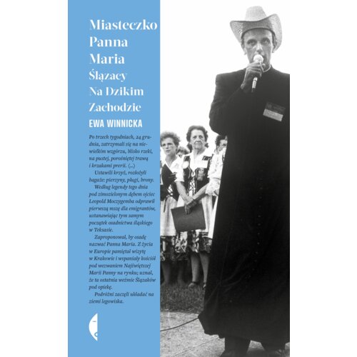 Miasteczko Panna Maria. Ślązacy na Dzikim Zachodzie
