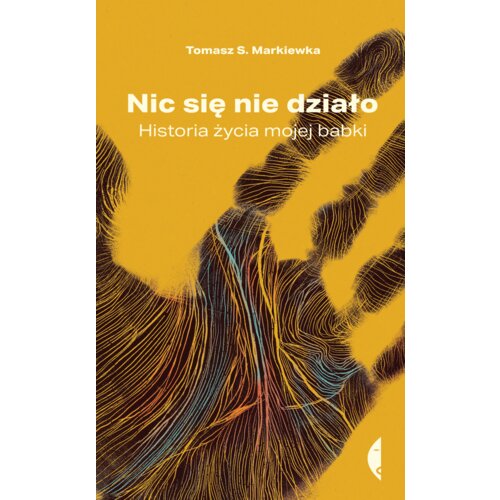 Nic się nie działo. Historia życia mojej babki