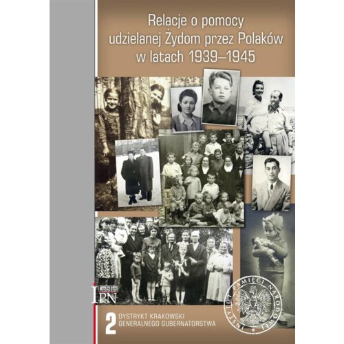 Relacje o pomocy udzielanej Żydom... T.2