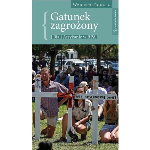 Gatunek zagrożony. Biali Afrykanie w RPA