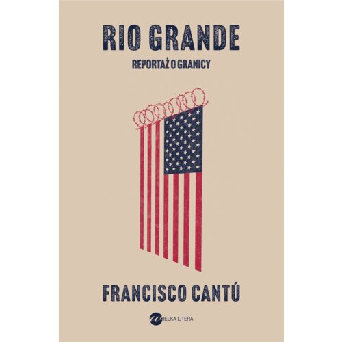 Rio Grande. Reportaż o granicy