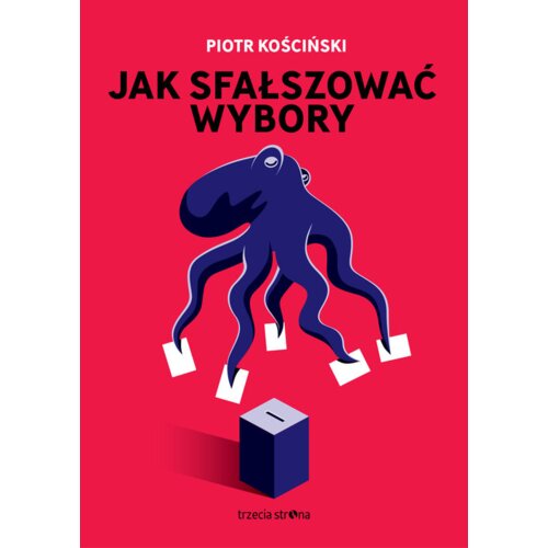 Jak sfałszować wybory