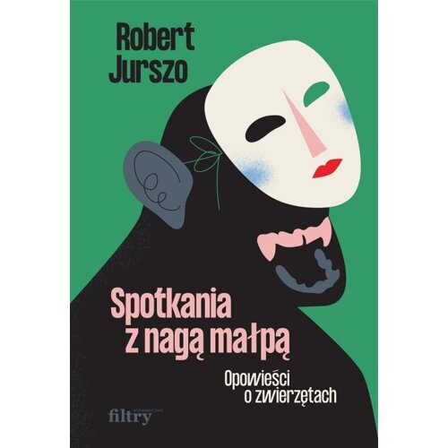 Spotkania z nagą małpą. Opowieści o zwierzętach