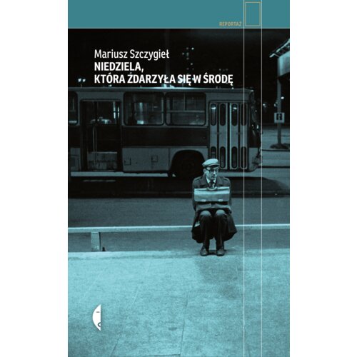 Niedziela, która zdarzyła się w środę