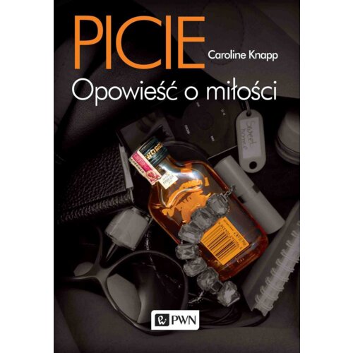 Picie. Opowieść o miłości