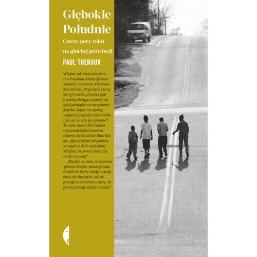 Głębokie Południe. Cztery pory roku na głuchej prowincji