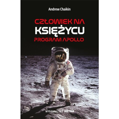 Człowiek na Księżycu. Program Apollo